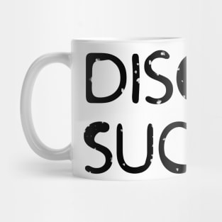 Disco Sucks Mug